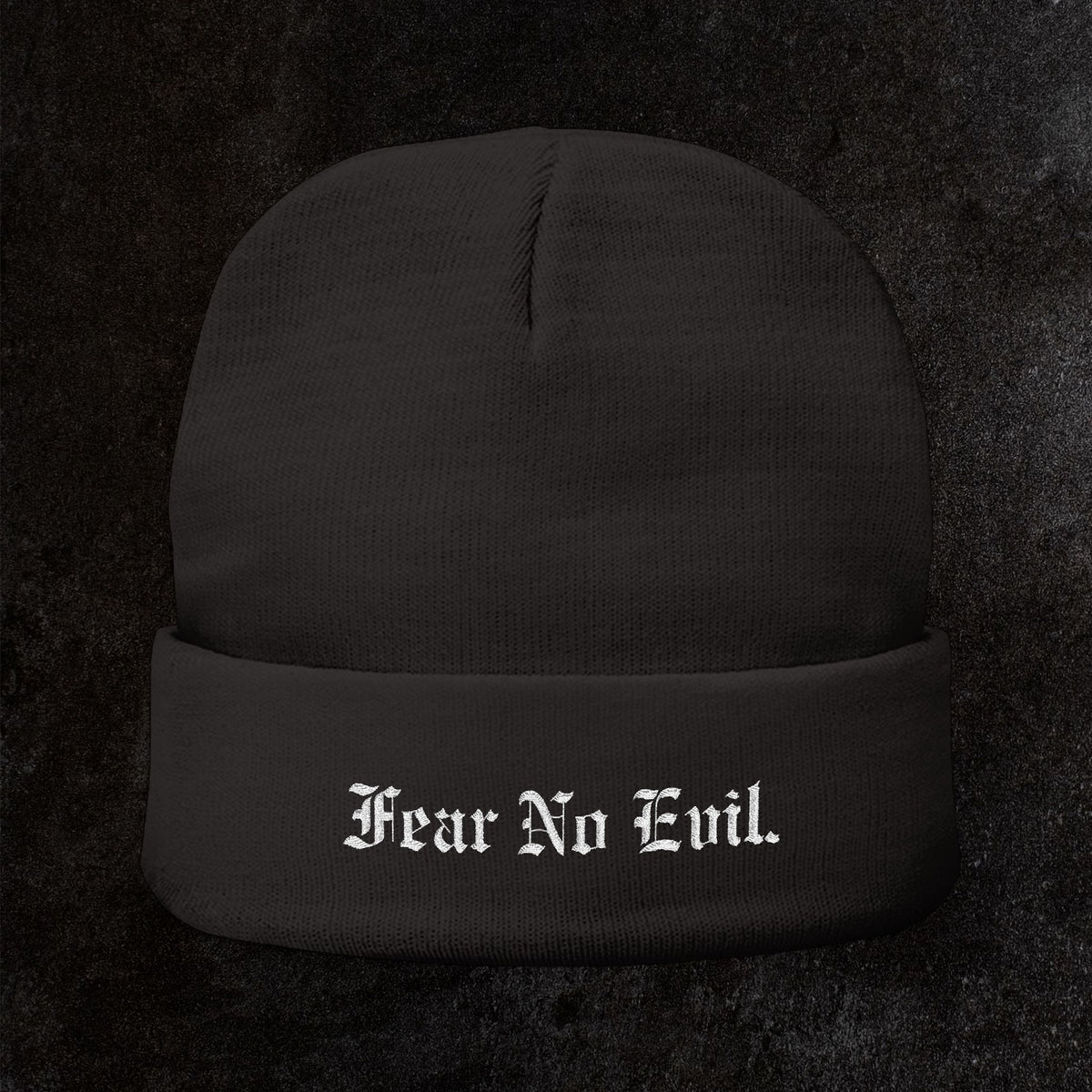 Knit Beanie — "Fear No Evil" Embroidered Cuff Beanie