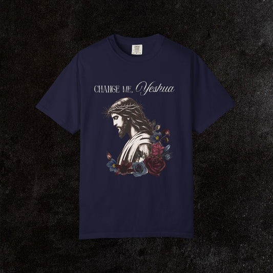 Change Me, Yeshua Comfort Colors Graphic Tee | Jesus Dark Floral