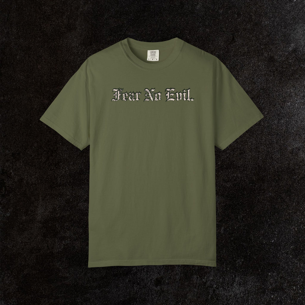 King Jesus Comfort Colors - Fear No Evil Graphic Tee | Psalm 23:4