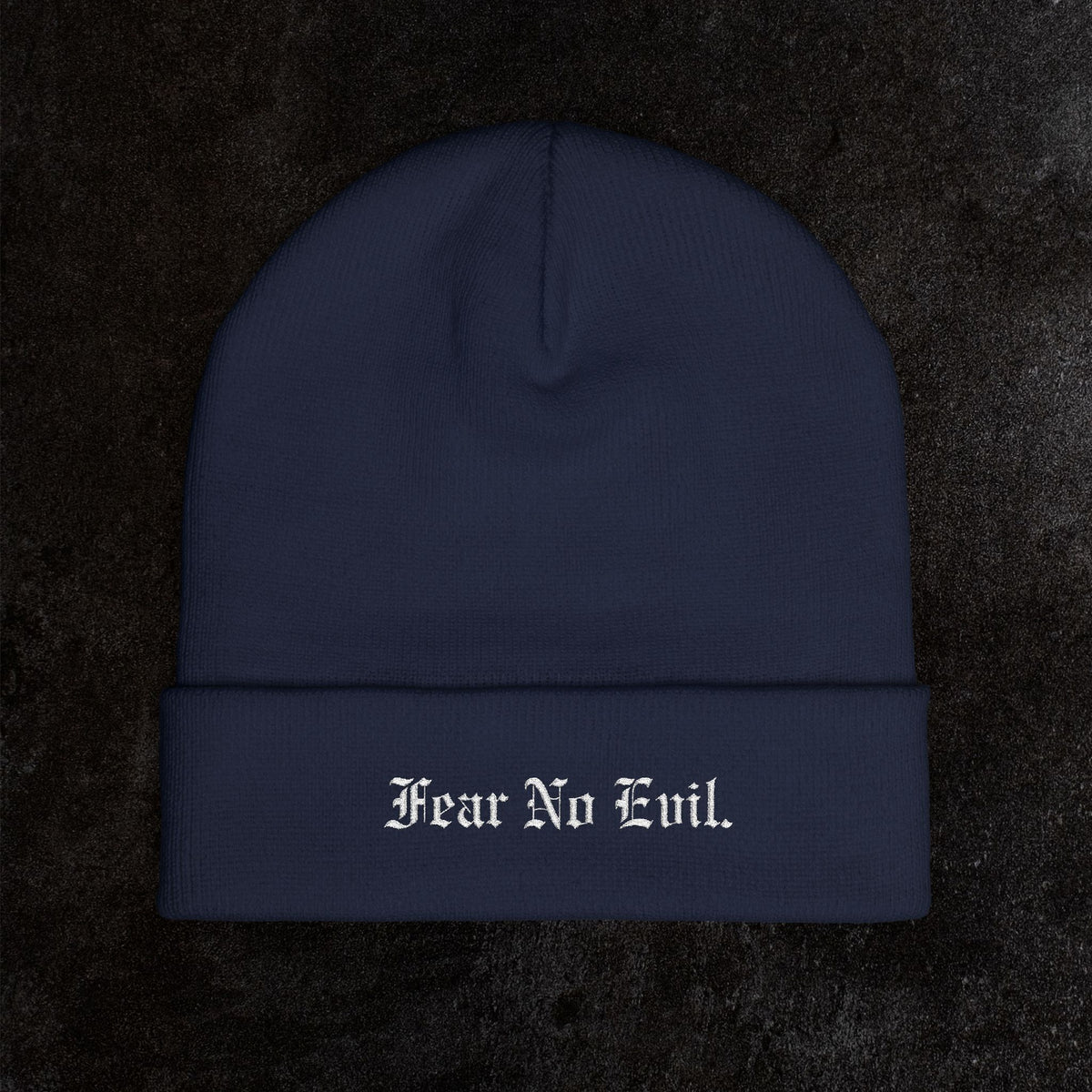 Knit Beanie — "Fear No Evil" Embroidered Cuff Beanie