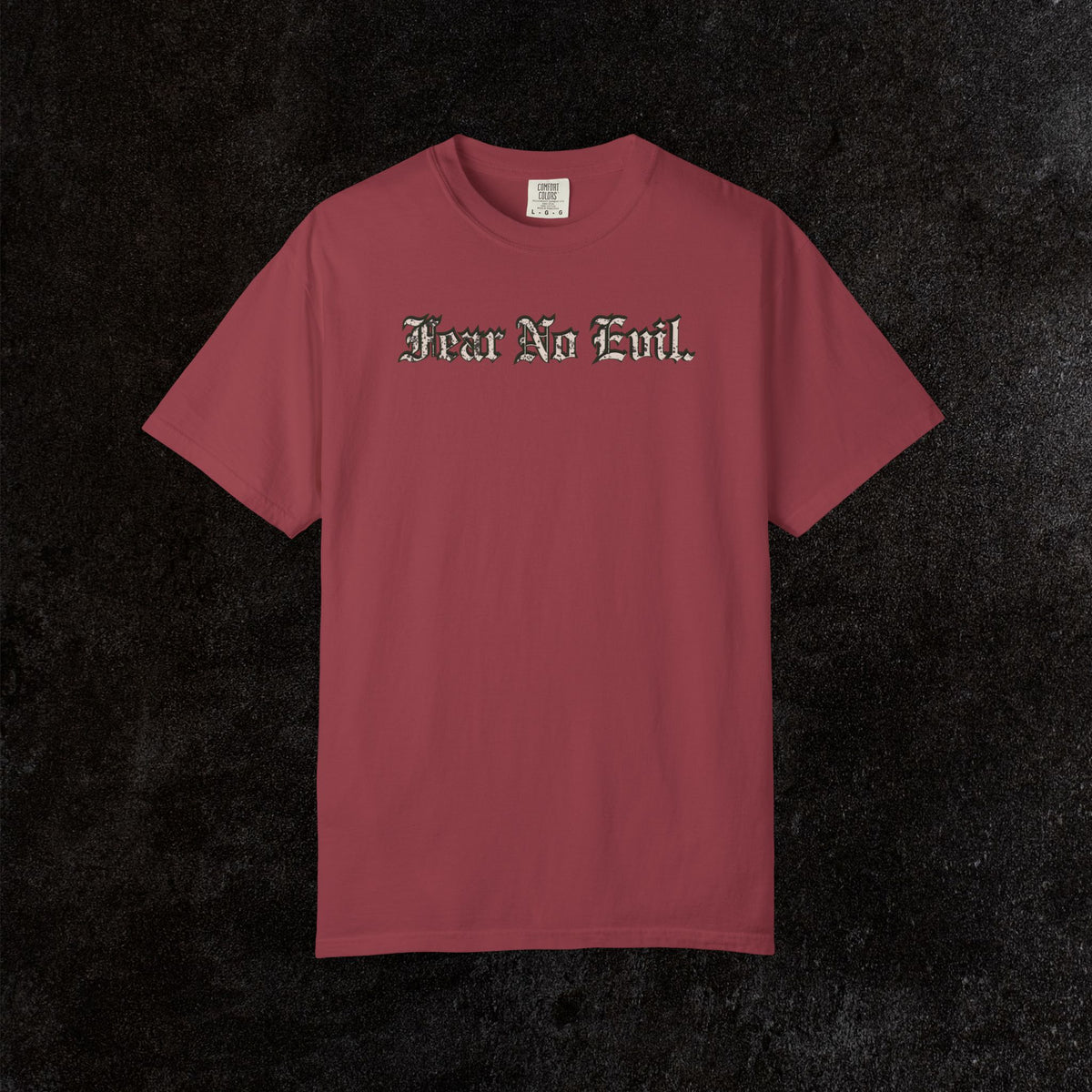 King Jesus Comfort Colors - Fear No Evil Graphic Tee | Psalm 23:4