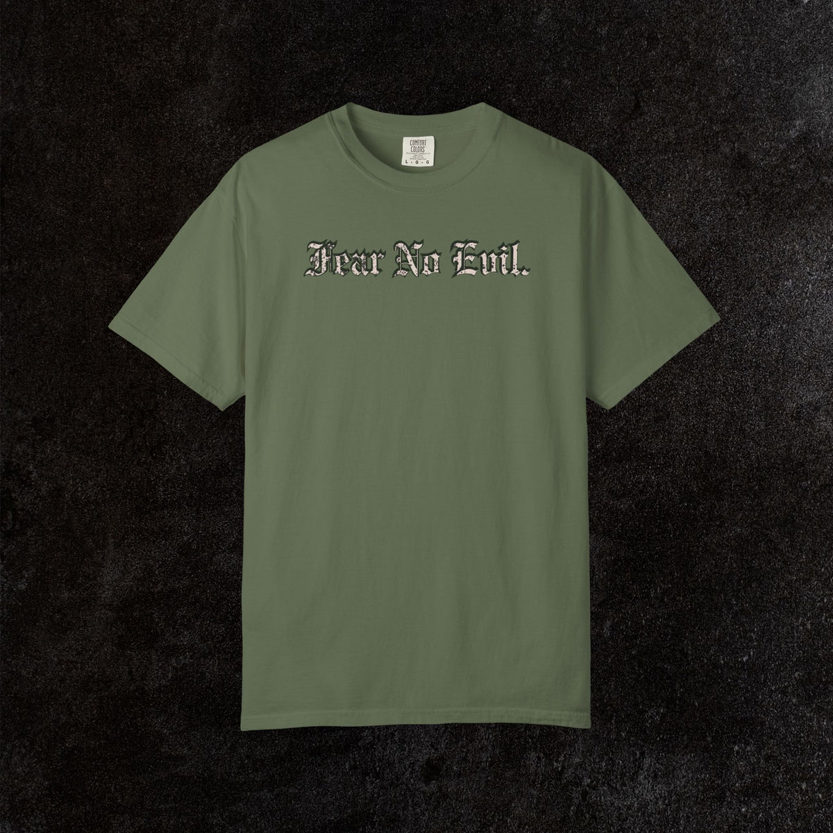 King Jesus Comfort Colors - Fear No Evil Graphic Tee | Psalm 23:4