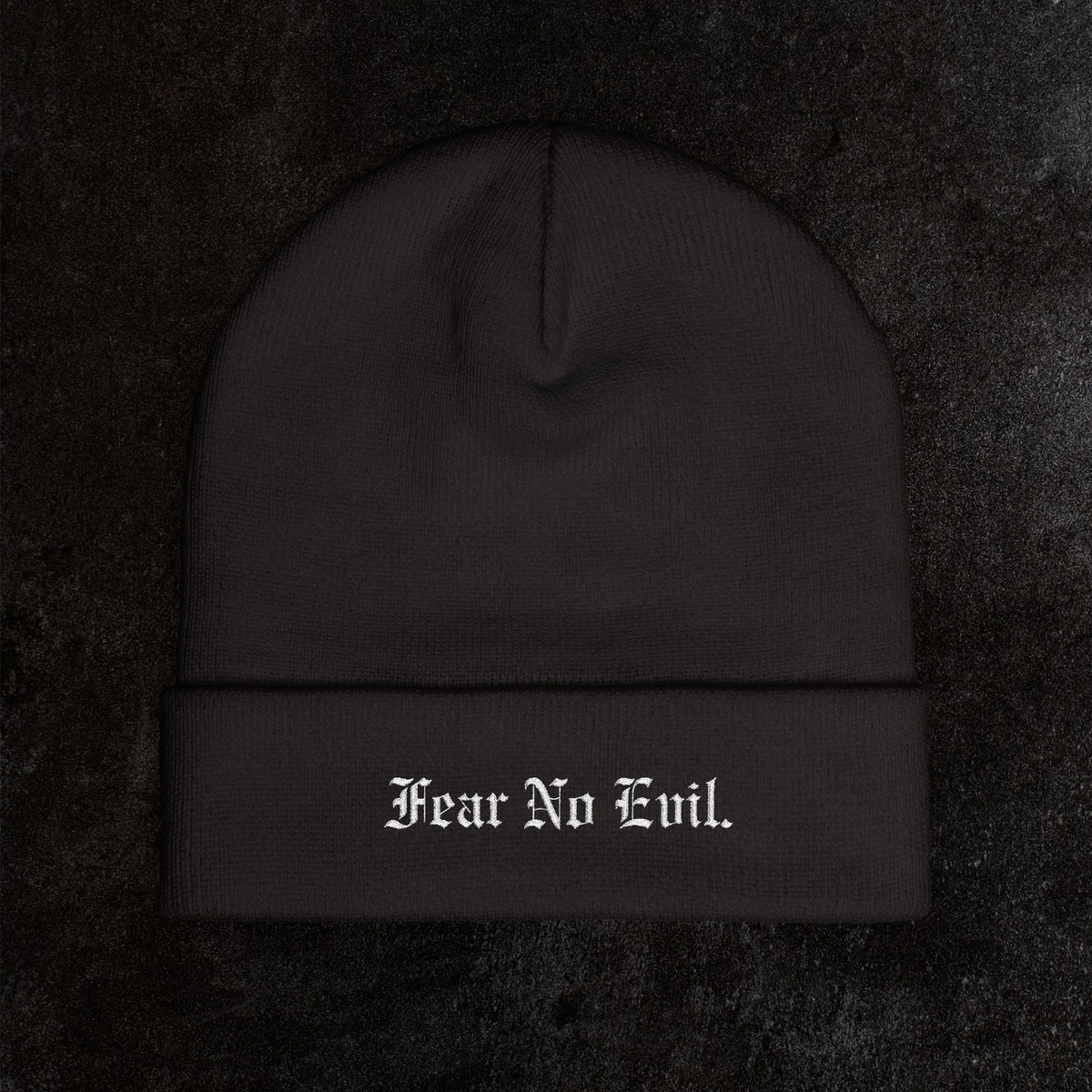 Knit Beanie — "Fear No Evil" Embroidered Cuff Beanie