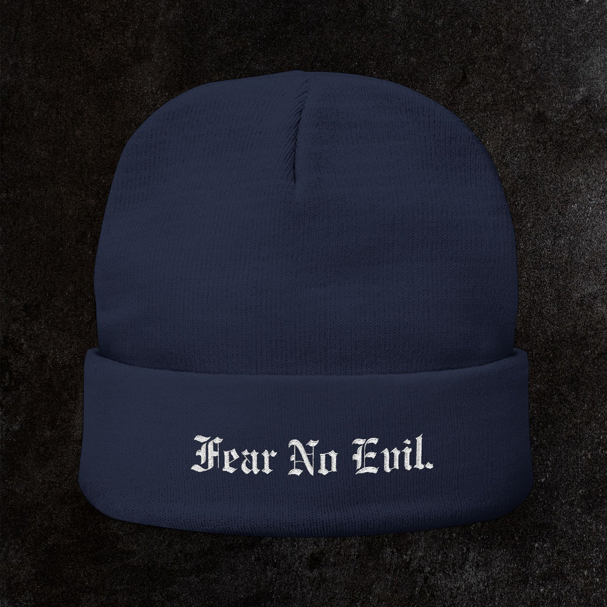 Knit Beanie — "Fear No Evil" Embroidered Cuff Beanie