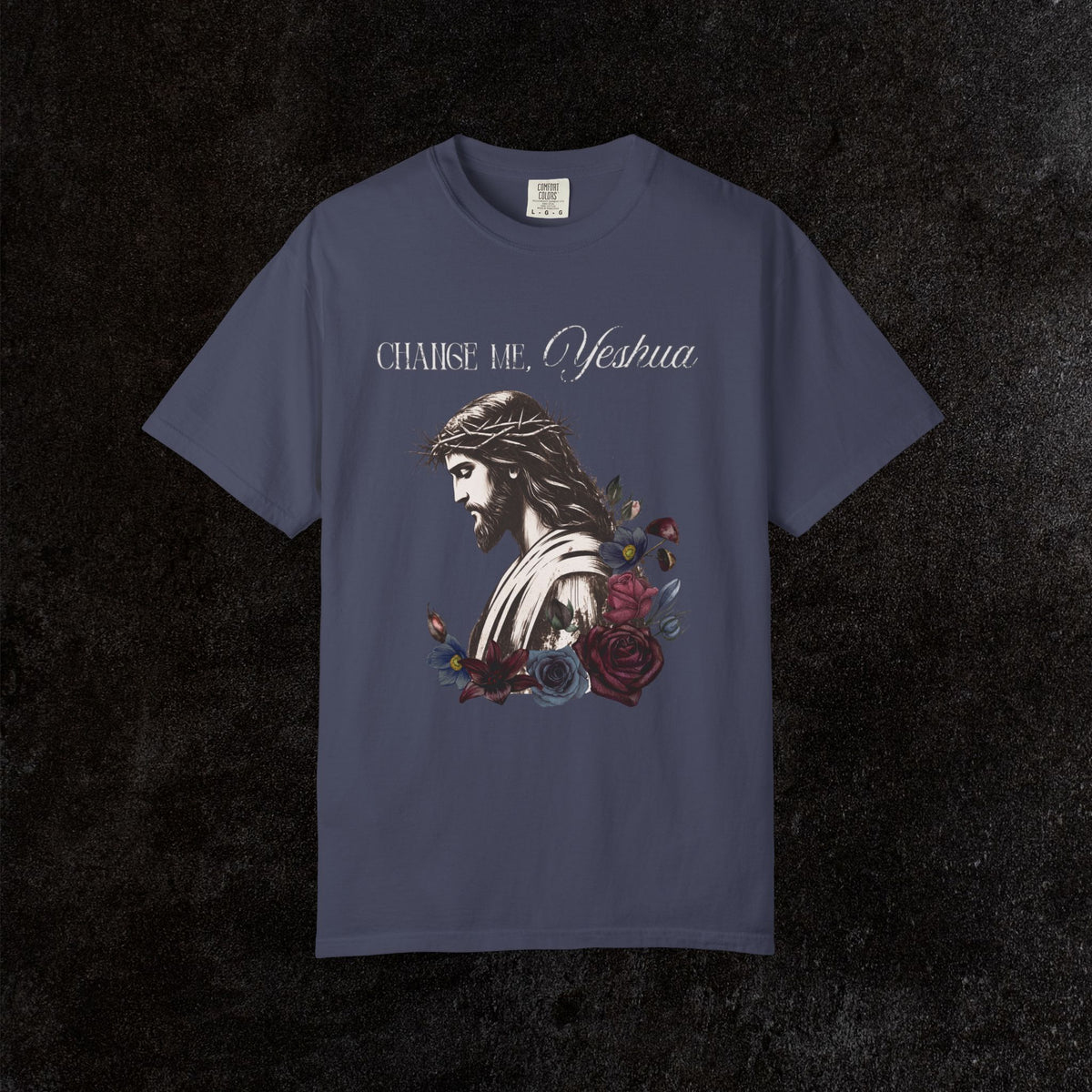 Change Me, Yeshua Comfort Colors Graphic Tee | Jesus Dark Floral